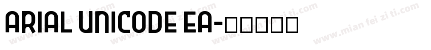 Arial Unicode EA字体转换